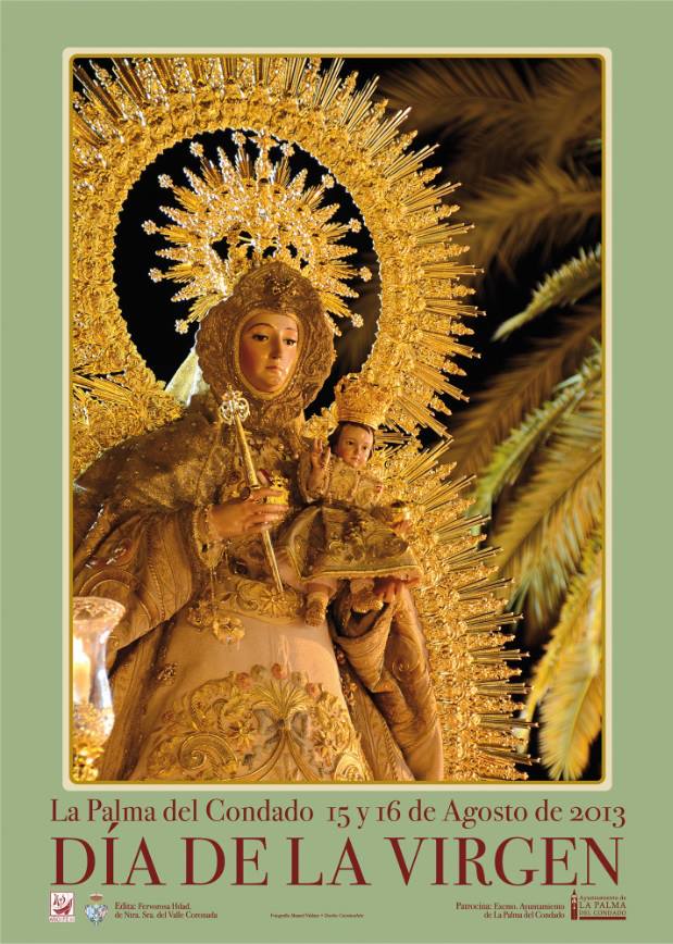 Fiestas patronales en honor de Nuestra Señora del Valle 2013 La Palma del Condado